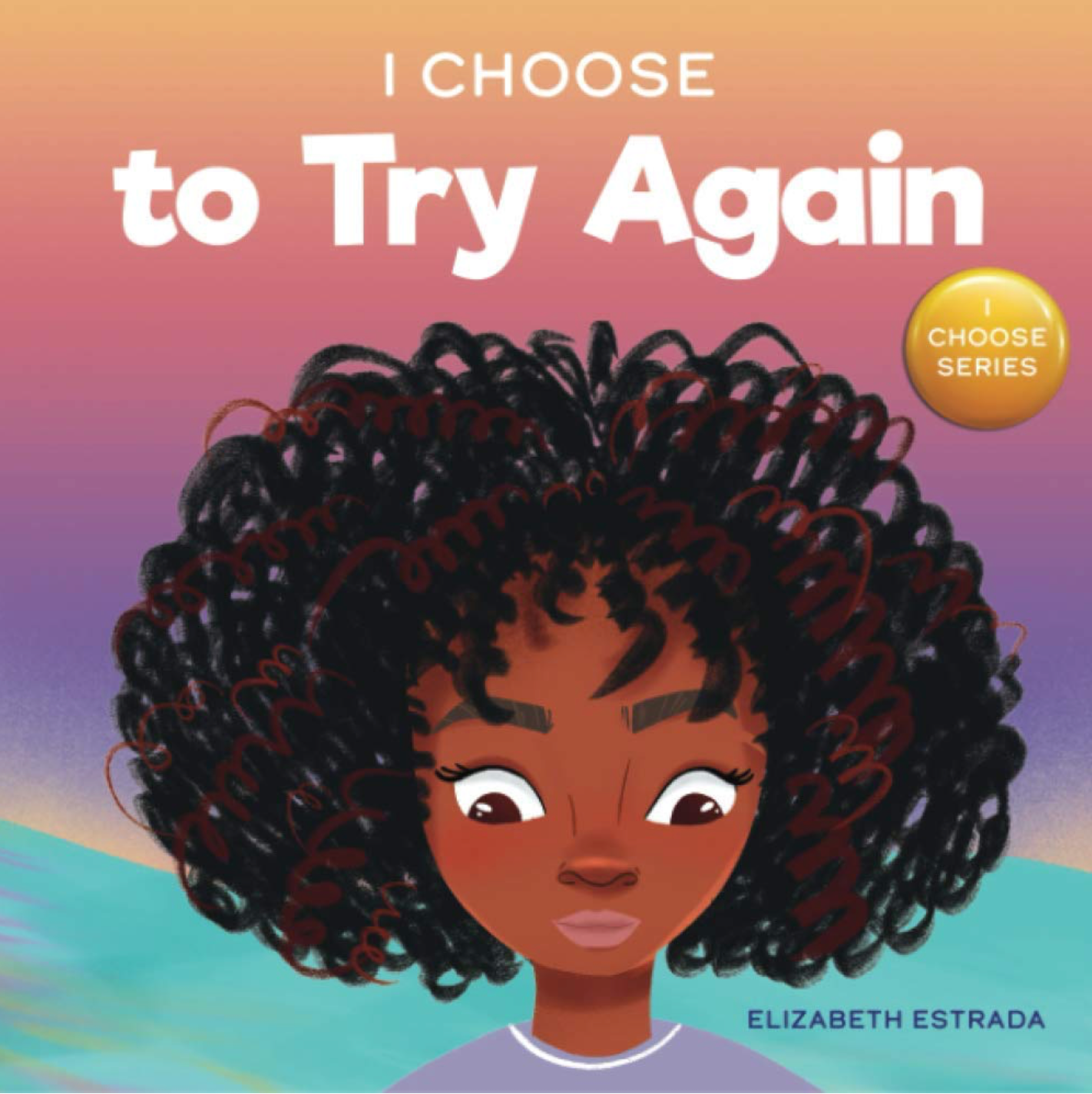 I Choose to Try Again Paperback Book