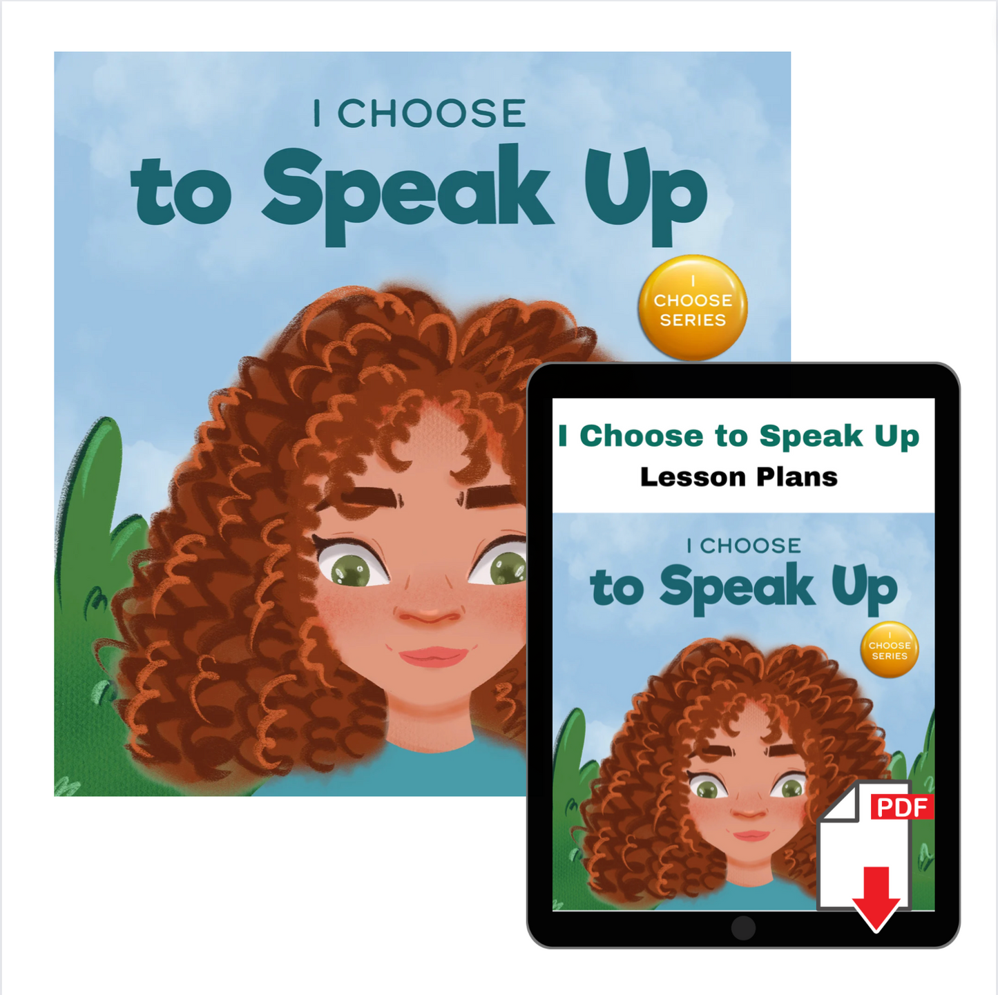 I Choose to Speak Up Book + Lesson Plan Bundle