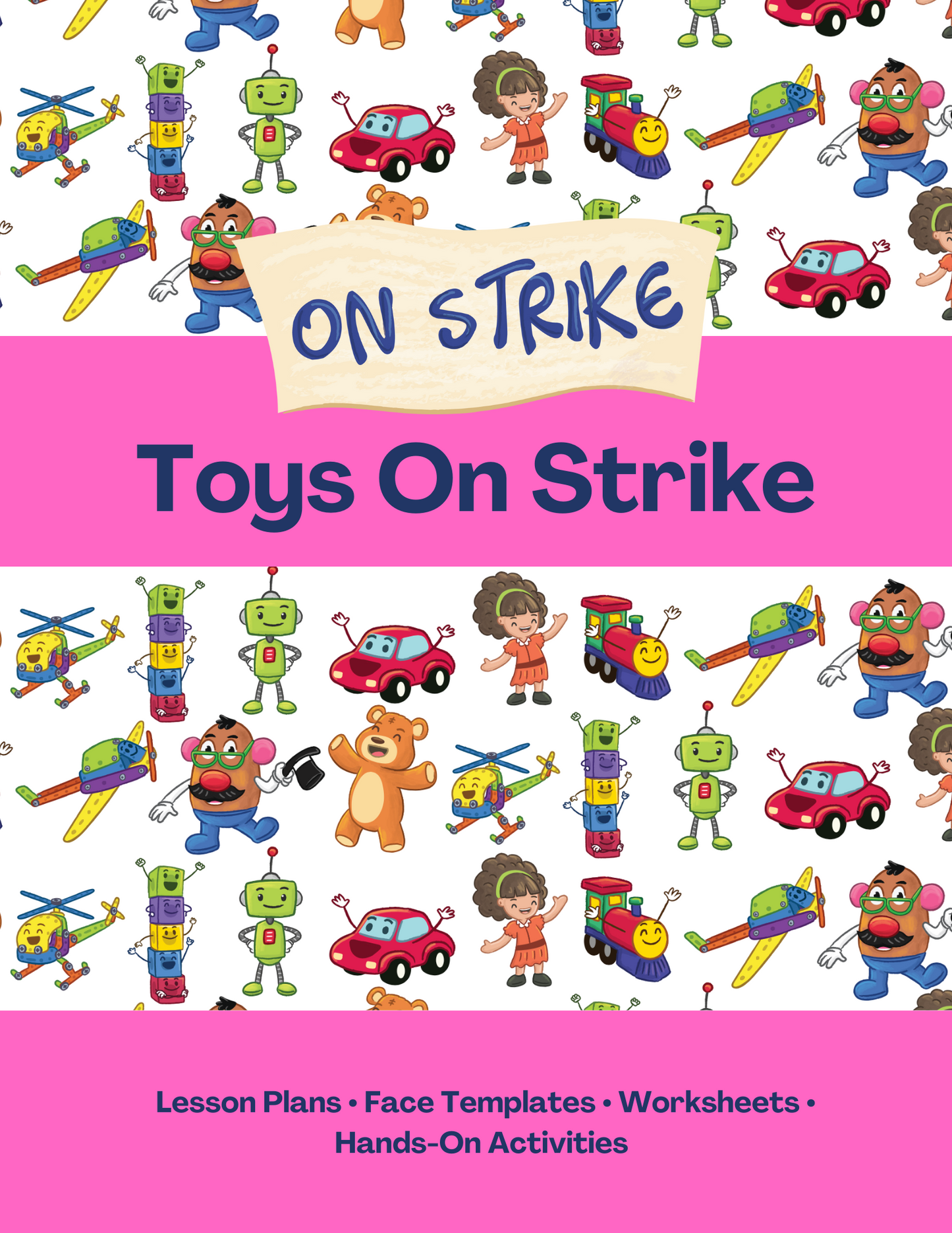 Toys On Strike Lesson Plans