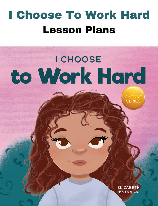 I Choose to Work Hard SEL Lesson Plan