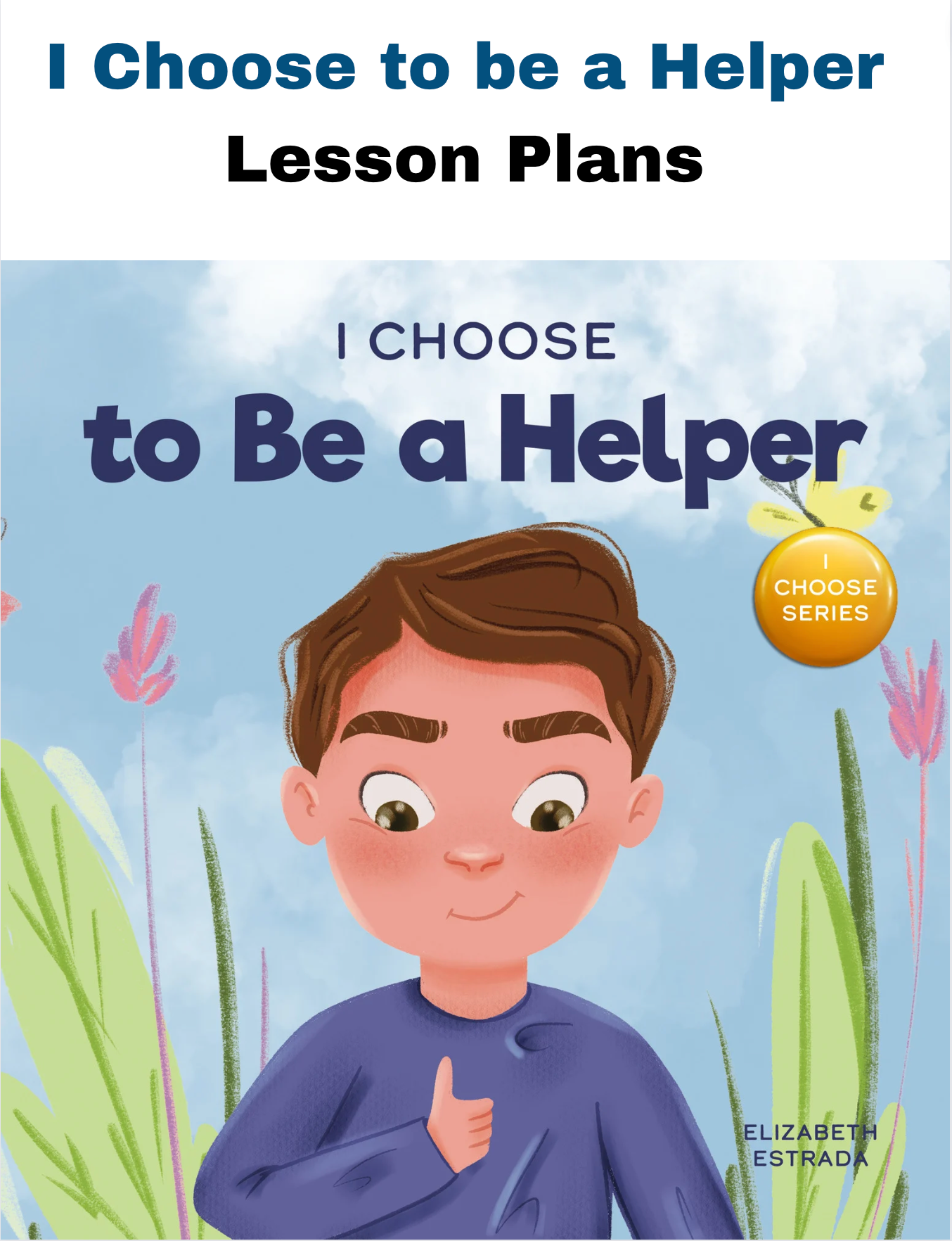I Choose to Be Helper SEL Lesson Plan