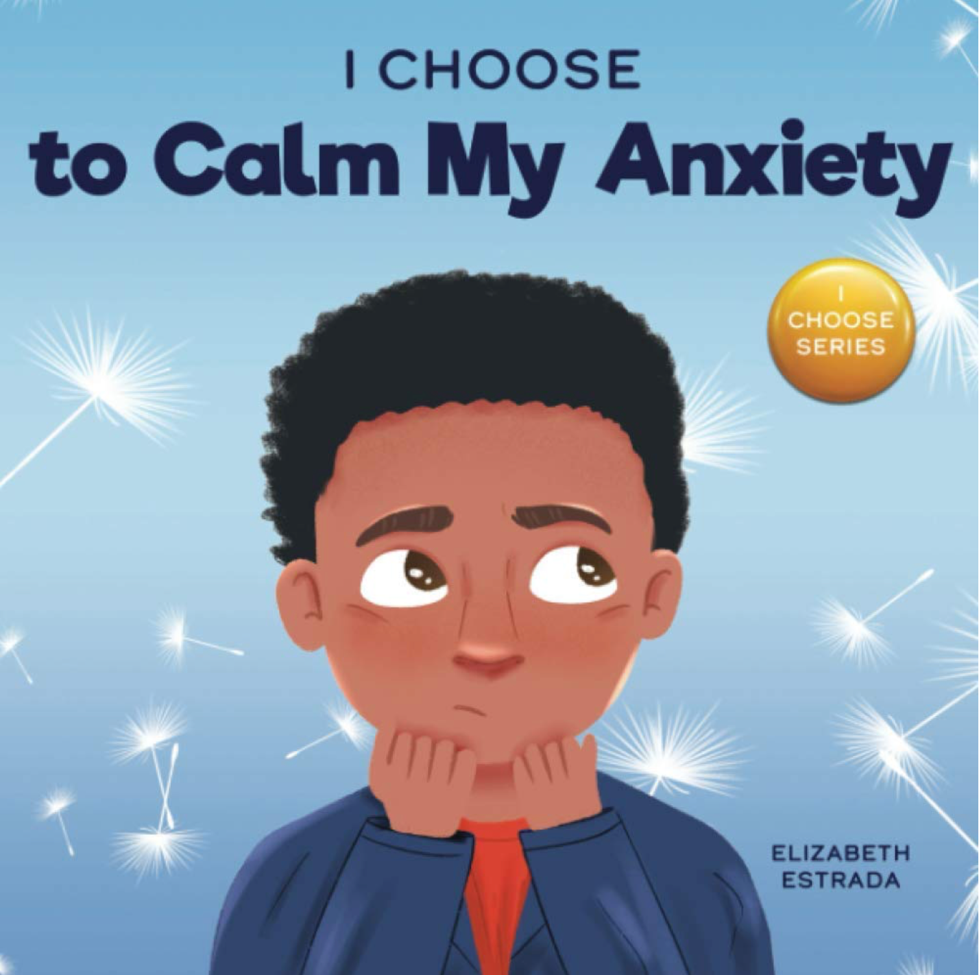 I Choose to Calm My Anxiety Book Paperback