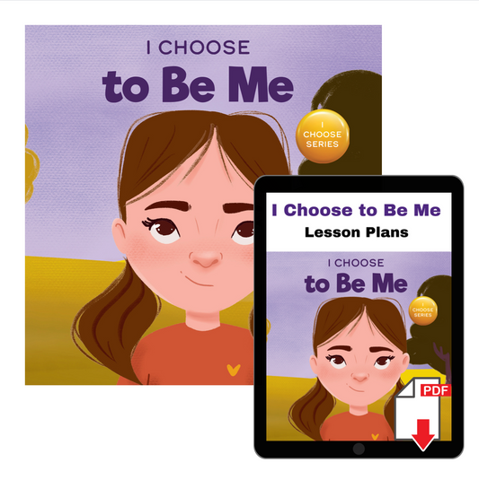 I Choose to Be Me Book + Lesson Plan Bundle