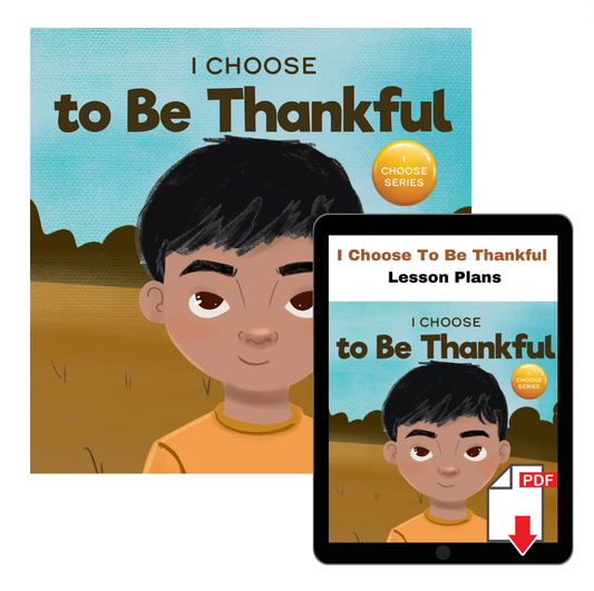 I Choose to Be Thankful Book + Lesson Plan Bundle