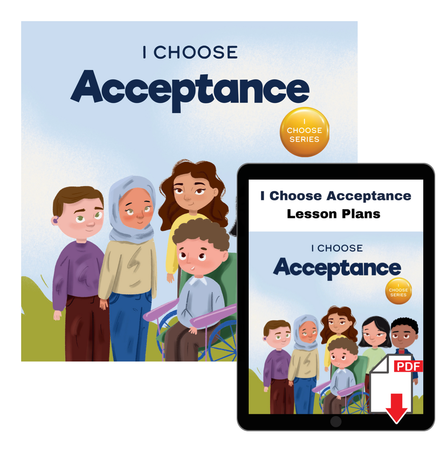 I Choose Acceptance  Book + Lesson Plan Bundle